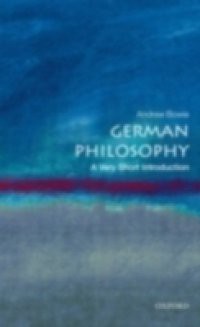 German Philosophy: A Very Short Introduction