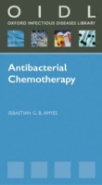 Antibacterial Chemotherapy: Theory, Problems, and Practice