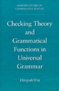 Checking Theory and Grammatical Functions in Universal Grammar