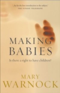 Making Babies: Is There a Right to Have Children?