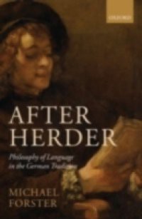 After Herder: Philosophy of Language in the German Tradition