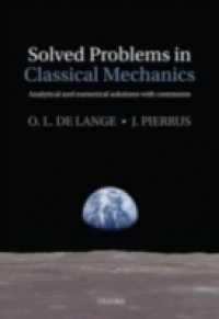 Solved Problems in Classical Mechanics: Analytical and Numerical Solutions with Comments