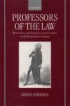Professors of the Law: Barristers and English Legal Culture in the Eighteenth Century