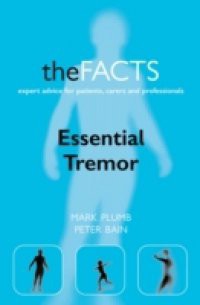 Essential Tremor: The Facts