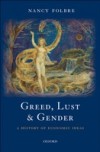 Greed, Lust and Gender: A History of Economic Ideas