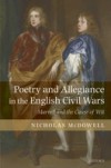 Poetry and Allegiance in the English Civil Wars: Marvell and the Cause of Wit