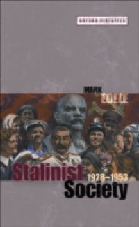 Stalinist Society: 1928-1953