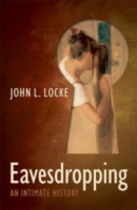 Eavesdropping An Intimate History