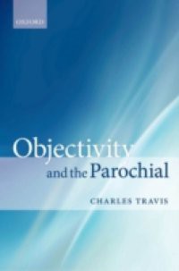 Objectivity and the Parochial