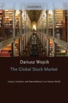Global Stock Market: Issuers, Investors, and Intermediaries in an Uneven World