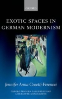 Exotic Spaces in German Modernism