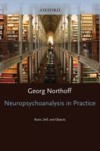 Neuropsychoanalysis in practice: Brain, Self and Objects