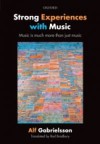 Strong Experiences with Music: Music is much more than just music