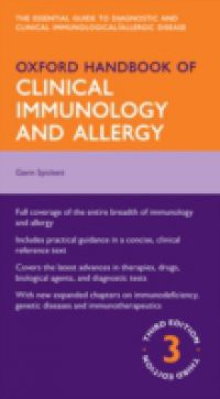 Oxford Handbook of Clinical Immunology and Allergy