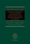 Official Commentary on the UNIDROIT Convention on Substantive Rules for Intermediated Securities