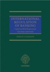 International Regulation of Banking: Capital and Risk Requirements
