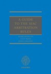 Guide to the SIAC Arbitration Rules