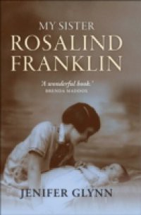 My Sister Rosalind Franklin