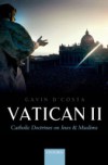 Vatican II: Catholic Doctrines on Jews and Muslims