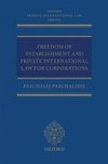 Freedom of Establishment and Private International Law for Corporations