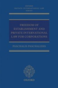 Freedom of Establishment and Private International Law for Corporations