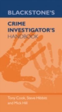 Blackstone's Crime Investigators' Handbook