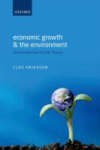 Economic Growth and the Environment: An Introduction to the Theory