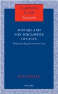 Mistake and Non-Disclosure of Fact: Models for English Contract Law