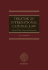 Treatise on International Criminal Law: Volume II: The Crimes and Sentencing