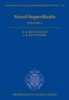 Novel Superfluids: Volume 1