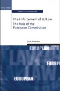 Enforcement of EU Law: The Role of the European Commission