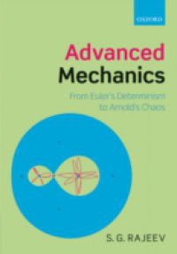 Advanced Mechanics: From Eulers Determinism to Arnolds Chaos