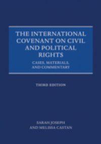 International Covenant on Civil and Political Rights: Cases, Materials, and Commentary