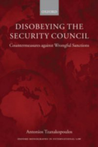 Disobeying the Security Council: Countermeasures against Wrongful Sanctions