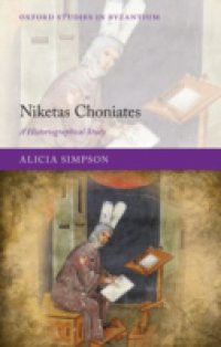 Niketas Choniates: A Historiographical Study