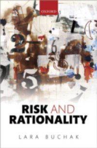 Risk and Rationality