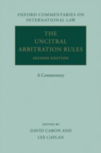 UNCITRAL Arbitration Rules: A Commentary