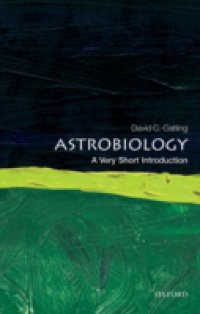 Astrobiology: A Very Short Introduction