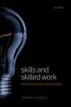 Skills and Skilled Work: An Economic and Social Analysis