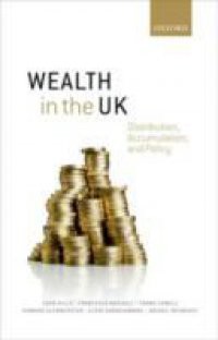 Wealth in the UK: Distribution, Accumulation, and Policy