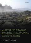 Multiple Stable States in Natural Ecosystems