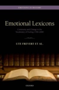 Emotional Lexicons: Continuity and Change in the Vocabulary of Feeling 1700-2000