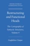 Restructuring and Functional Heads: The Cartography of Syntactic Structures, Volume 4