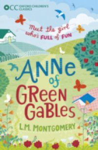 Oxford Children's Classics Anne of Green Gables