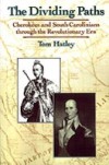 Dividing Paths: Cherokees and South Carolinians through the Era of Revolution