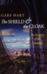 Shield and the Cloak: The Security of the Commons