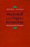Metchnikoff and the Origins of Immunology: From Metaphor to Theory