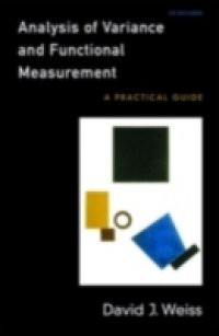 Analysis of Variance and Functional Measurement: A Practical Guide includes CD-ROM