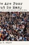 We Are Poor but So Many: The Story of Self-Employed Women in India