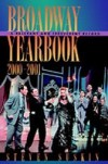 Broadway Yearbook 2000-2001: A Relevant and Irreverent Record